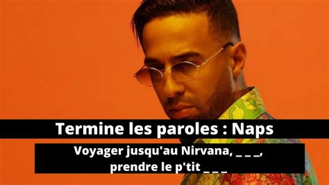 TERMINE LES PAROLES RAP FRANÇAIS SPÉCIAL NAPS YouTube