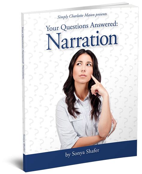 Your Questions Answered Narration Simply Charlotte Mason