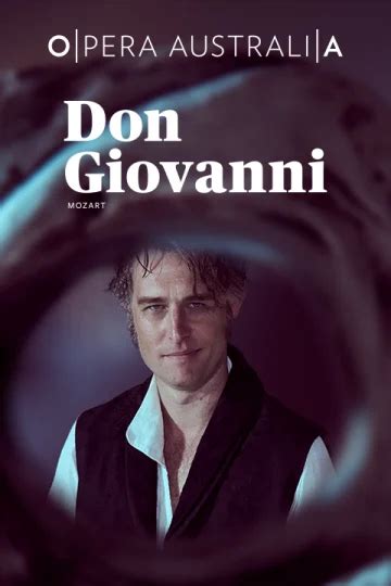 Opera Australia Presents Don Giovanni Tickets Todaytix