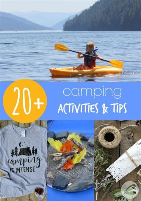 20+ Camping Ideas and Tips