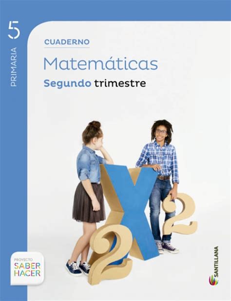 Cuaderno Matem Ticas Primaria Segundo Trimestre Santillana