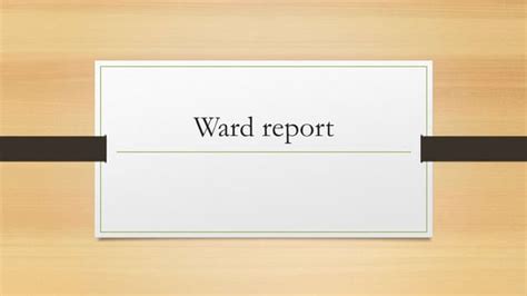 ward reportpptx