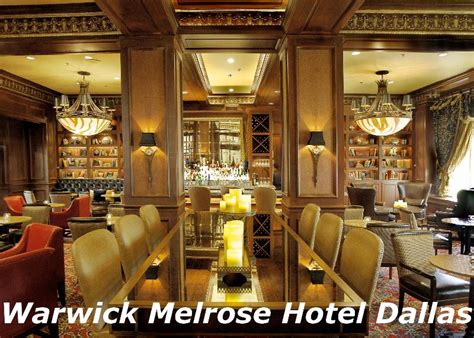 Warwick Melrose Hotel Dallas | Get the Best Accommodation Deal - Book ...