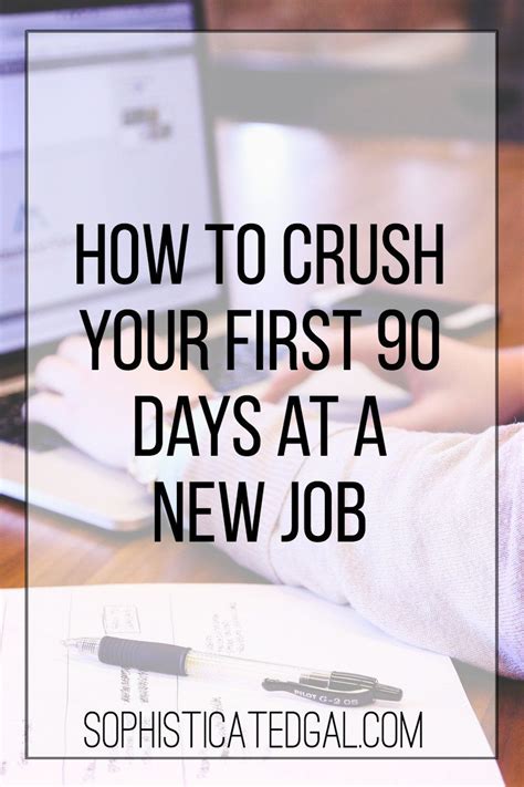 First 90 Days On The Job How To Succeed The Sophisticated Gal Job