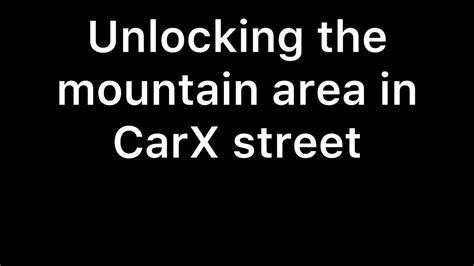 Unlocking The Mountain Area In Carx Street Ep3 Youtube