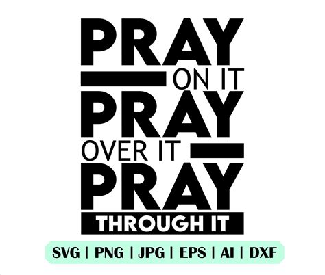 Pray On It Svg Pray On It Png Pray Over It Svg Pray Svg Etsy