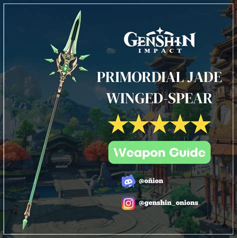 Primordial Jade Winged Spear Weapon Guide Genshin Impact HoYoLAB