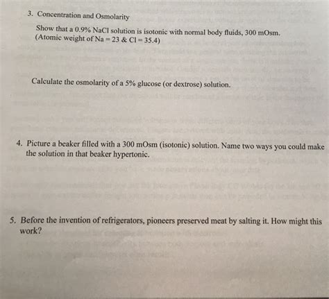 Solved 3 Concentration And Osmolarity Show That A 0 9 NaCl Chegg