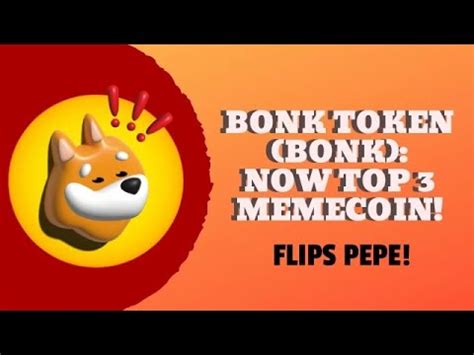 BONK TOKEN BONK NOW TOP 3 MEMECOIN FLIPS PEPE YouTube