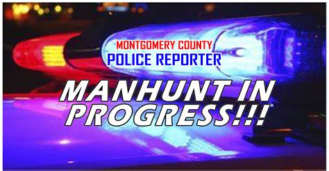BREAKING NEWS: MANHUNT UNDERWAY IN EAST COUNTY | montgomery county
