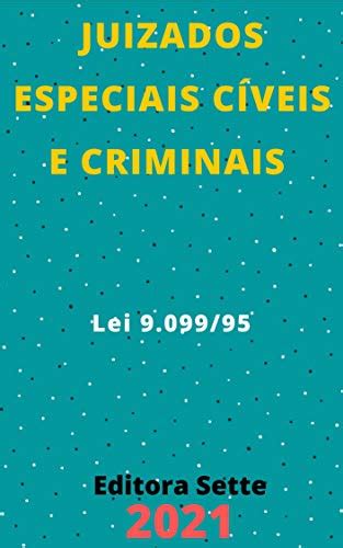 Lei Dos Juizados Especiais C Veis E Criminais Lei