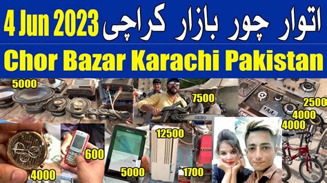 Sunday Chor Bazar Karachi UP More Biggest Chor Bazar Nearest To