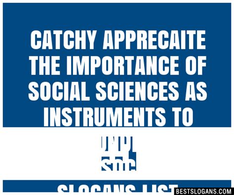 Catchy Apprecaite The Importance Of Social Sciences As Instruments