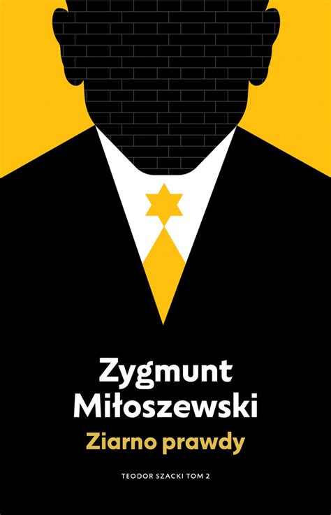 Ziarno Prawdy Teodor Szacki By Zygmunt Miloszewski Goodreads