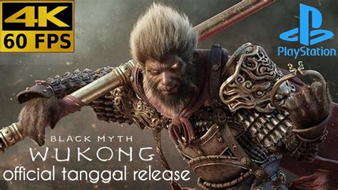 Black Myth Wukong Official Tanggal Release Youtube