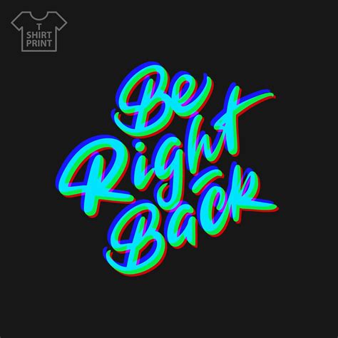 Handwritten lettering Be right Back. Vector illustration 17141344 ...