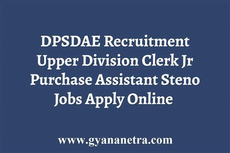 DPSDAE Recruitment 2022 Upper Division Clerk Jr Purchase Assistant