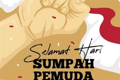 Ucapan Hari Sumpah Pemuda Untuk Membangkitkan Semangat Muda