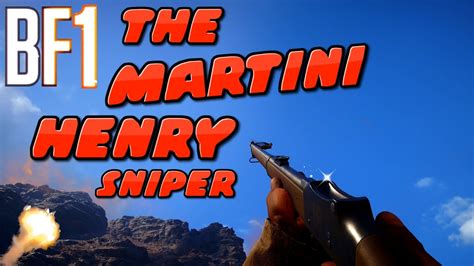 Battlefield 1 Martini Henry Infantry SNIPER Gameplay PC 1080p 60ᶠᵖˢ