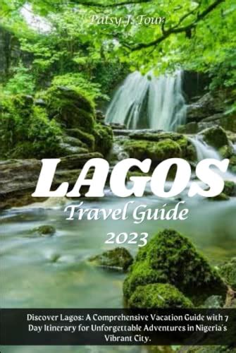 LAGOS NIGERIA TRAVEL GUIDE 2023 Discover Lagos A Comprehensive