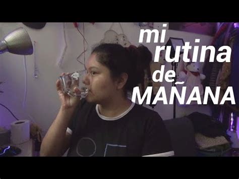 Mi Rutina De Ma Ana Realista H Bitos De La Ma Ana Estudiando