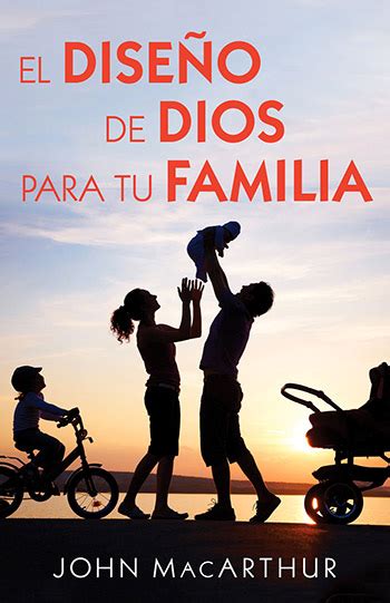 El Dise O De Dios Para Tu Familia Librerias Bautista