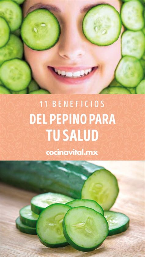 11 Sorprendentes Beneficios Del Pepino Para Tu Salud Tips Nutricion