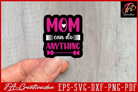 Mom Can Do Anything Svg Design Graphic By Fa Creativeidea · Creative