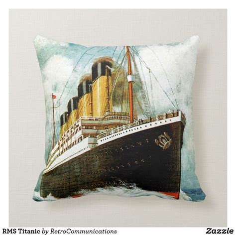 RMS Titanic Throw Pillow Zazzle Throw Pillows Personalized Throw