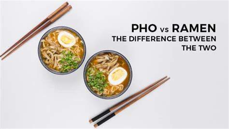 Pho vs Ramen: What Is the Difference? (Updated 2025)