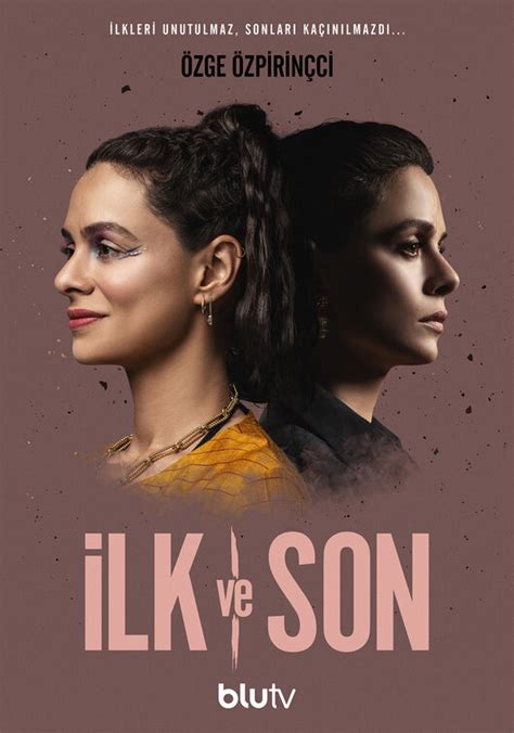 Ilk Ve Son Tv Poster Of Imp Awards