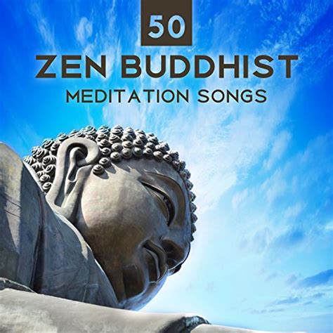 50 Zen Buddhist Meditation Songs Asian Relaxing Music And