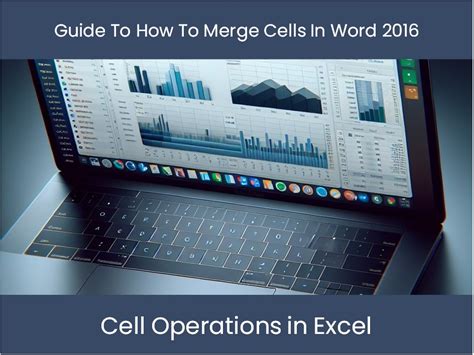 Guide To How To Merge Cells In Word 2016 Excel