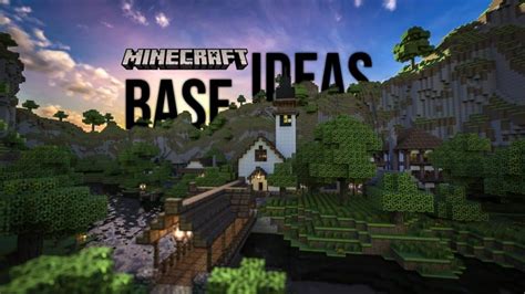 15 Awesome Minecraft Base Ideas In 2022