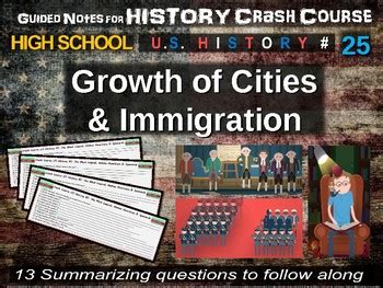 Crash Course US History GUIDED NOTES 25 Growth Cities And Immigration