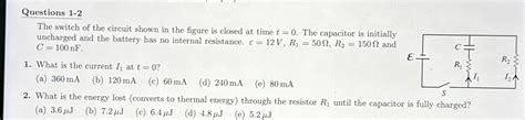 Solved Questions 1 2the Switch Of The Circuit Shown In The