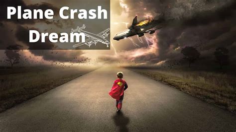 Plane Crash Dream Meaning Interpretation Symbolism