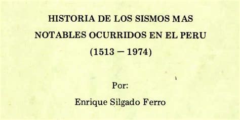 Historia De Los Sismos M S Notables Ocurridos En El Per