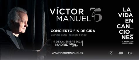 Víctor Manuel VICTOR MANUEL CONCIERTO FIN DE GIRA 75 ANIVERSARIO