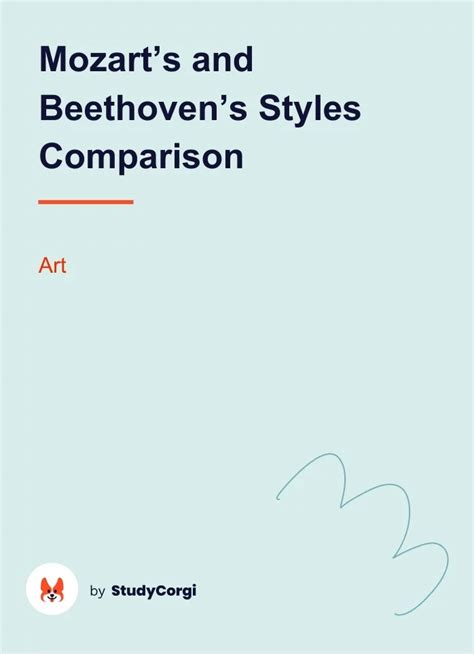 Mozarts And Beethovens Styles Comparison Free Essay Example