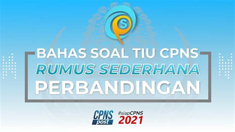 BAHAS SOAL TIU CPNS RUMUS SEDERHANA PERBANDINGAN YouTube