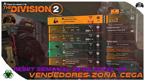 The Division Tu Reset Semanal Vendedores Zona Cega Level