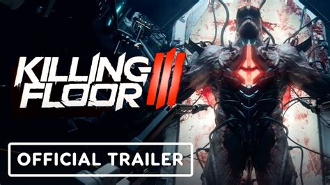 Killing Floor 3 Official Reveal Trailer Gamescom 2023 YouTube