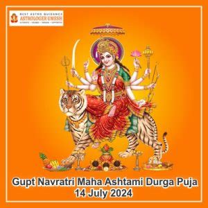 Celebratory Gupt Navratri Maha Ashtami Durga Puja 14 July 2024