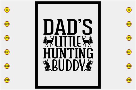 Dad’s Little Hunting Buddy Svg Graphic By Carftartstore18 · Creative Fabrica