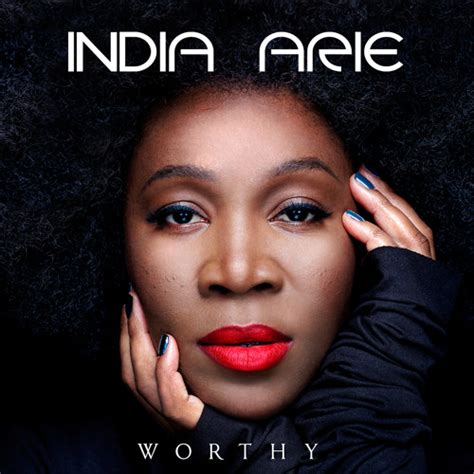 Stream India.Arie | Listen to Worthy playlist online for free on SoundCloud