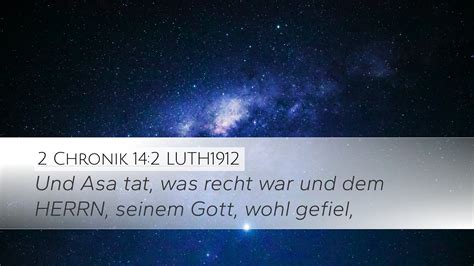 2 Chronik 14 2 LUTH1912 Desktop Wallpaper Und Asa Tat Was Recht War