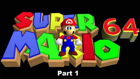 Super Mario 64 Part 1 Bob Omb Battlefield Youtube