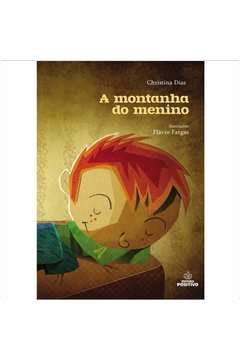 Livro A Montanha Do Menino Christina Dias Estante Virtual