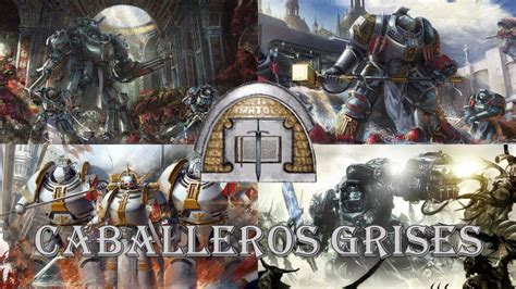 Warhammer K Facciones Los Caballeros Grises Youtube